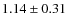 $1.14\pm0.31$