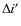 $\Delta i^\prime$