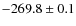 $-269.8 \pm 0.1$
