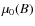 $\mu_0(B)$