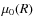$\mu_0(R)$