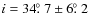 $i = 34\hbox{$.\!\!^\circ$ }7\pm6\hbox{$.\!\!^\circ$ }2$