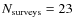 $N_{\rm surveys}=23$