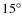 $15^\circ$