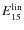 $E^{\rm lin}_ {15}$