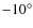 $-10^{\circ}$