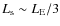 $L_{\rm s} \sim L_{\rm E}/3$