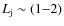 $L_{\rm j} \sim (1{-}2)$