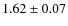 $1.62 \pm 0.07$