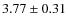 $3.77 \pm 0.31$