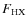 $F_{\rm HX}$