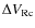 $\Delta V_{\rm Rc}$