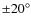 ${\pm}20^{\circ}$