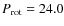 $P_{\rm rot}=24.0$