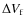 $\Delta V_{\rm f}$