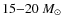 $15{-}20~M_{\odot}$