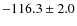 $-116.3\pm2.0$