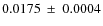 $0.0175~\pm~0.0004$
