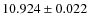$10.924\pm0.022$