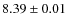 $8.39\pm0.01$