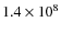 $1.4 \times 10^8$