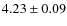 $4.23\pm0.09$