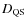 $D_{\rm QS}$