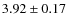 $3.92\pm0.17$