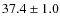 $37.4\pm1.0$