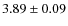 $3.89\pm 0.09$