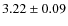 $3.22\pm0.09$