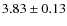 $3.83\pm0.13$