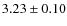 $3.23\pm0.10$