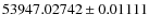$53947.02742\pm0.01111$
