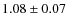 $1.08\pm0.07$
