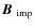 $\mbox{$\vec{B}$ } {}_{{\rm imp}}$
