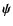 $\vec{\psi}$