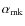 $\alpha _{\rm mk}$