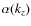 $\alpha (k_z)$