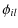 $\displaystyle \phi_{il}$
