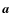 $\mbox{\boldmath$a$ } {}$