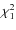 $\chi ^2_1$