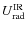 $U_{\rm rad}^{\rm IR}$