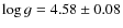 $\log g = 4.58 \pm 0.08$