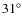 $31^{\circ }$