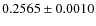 $ 0.2565 \pm 0.0010$