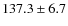 $137.3\pm6.7$