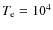 $T_{\rm e}=10^4$