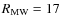 $R_{\rm MW} = 17$
