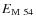 $E_{\rm M~54}$